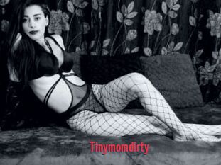 Tinymomdirty