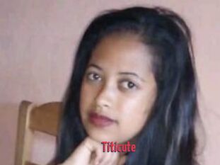 Titicute