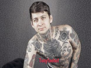 Tonytoohot