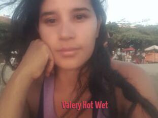 Valery_Hot_Wet