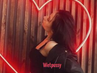 Wetpussy