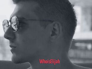WhoisElijah