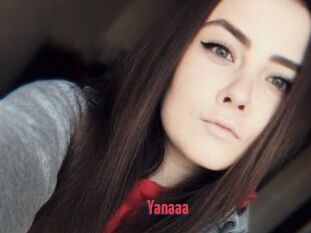Yanaaa
