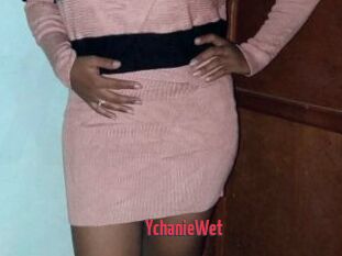 YchanieWet