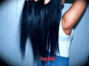 YourXGirl