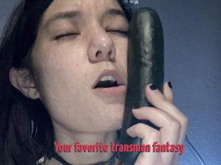 Your_favorite_transman_fantasy