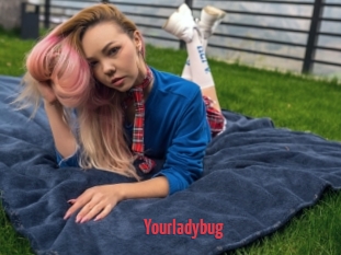 Yourladybug